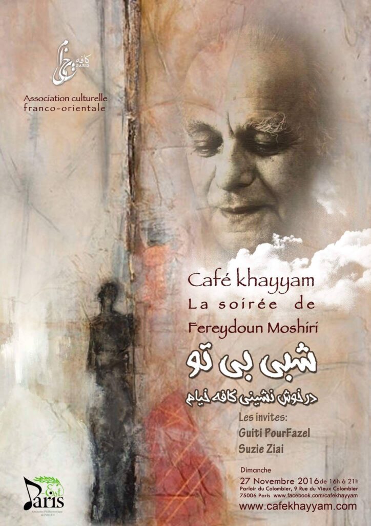 La soirée de Fereydoun Moshiri